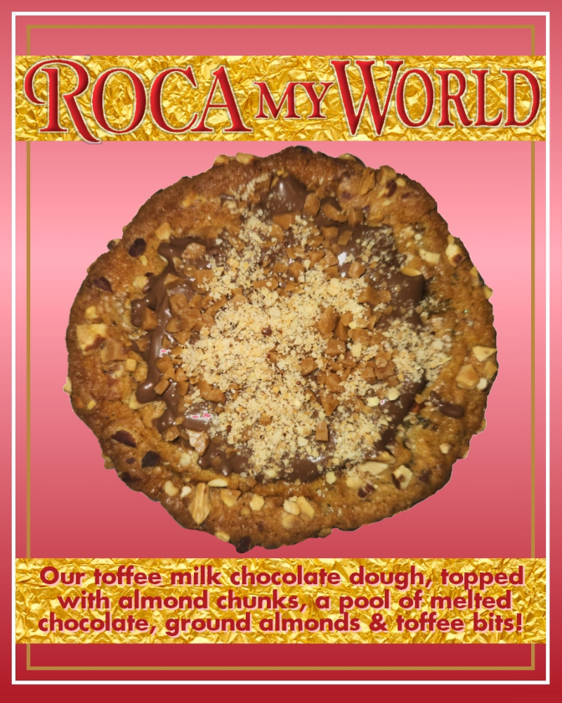 When you need something that’s gonna ROCA MY WORLD!